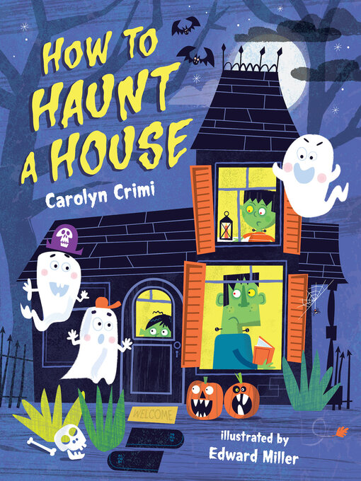 Title details for How to Haunt a House by Carolyn Crimi - Available